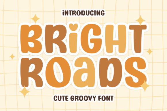Bright Roads: A Font for Campaigns That Shine
