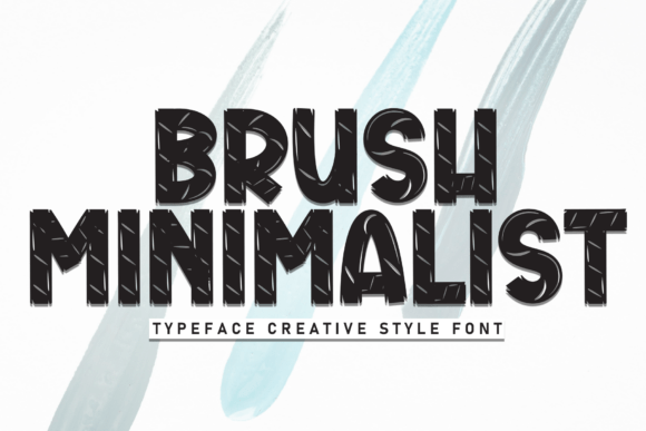 Brush Minimalist: A Typeface for Bold Campaigns