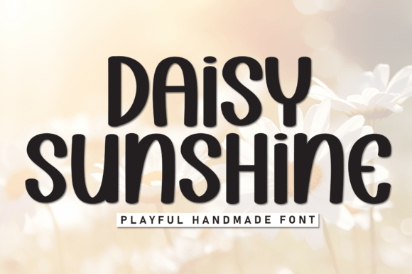 Choosing the Right Font for Your Brand: Daisy Sunshine