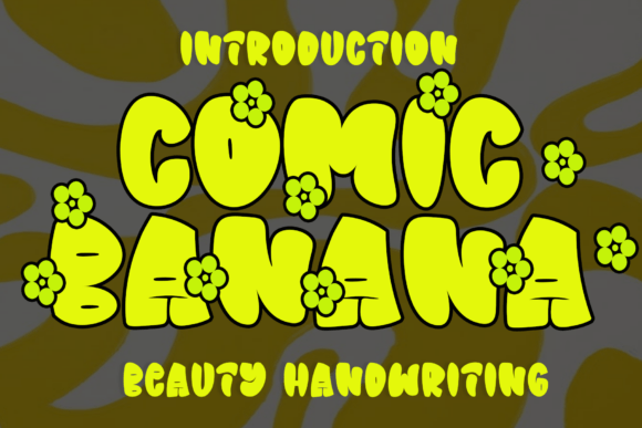 Comic Banana: A Warm, Playful Font for Digital Design