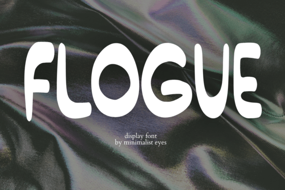 Flogue: A Display Font That Makes Campaigns Pop