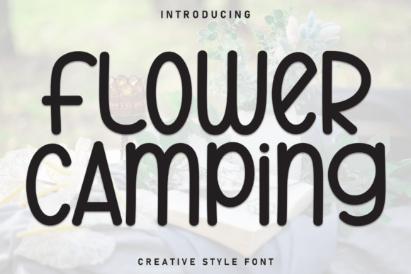 Flower Camping