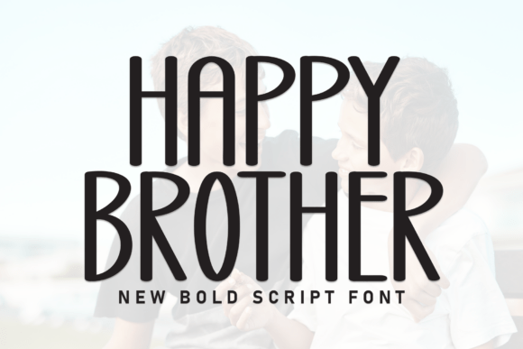 Happy Brother: A Display Font for Bold Web Design