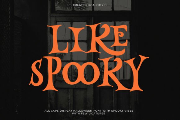 Like Spooky: The Bold Font That Elevates Your Brand