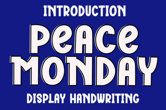 Peace Monday: A Display Font for Modern Web Design