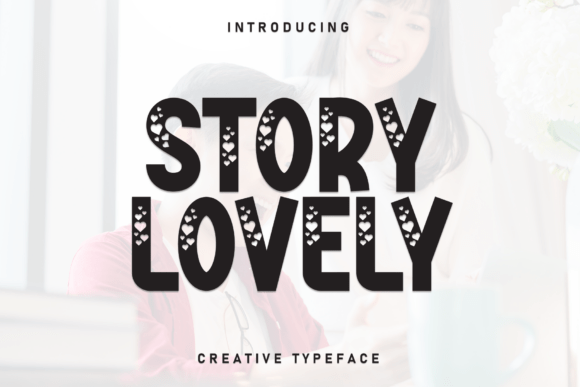 Story Lovely: A Heartfelt Display Font for Branding Projects